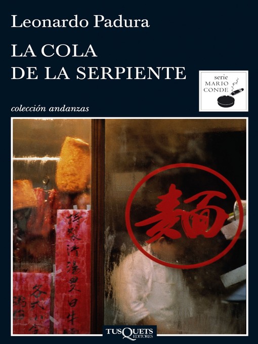 Title details for La cola de la serpiente by Leonardo Padura - Available